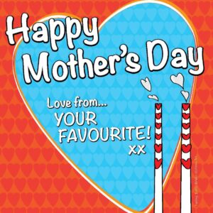 Happy mothers day Poolbeg card love from your favourite